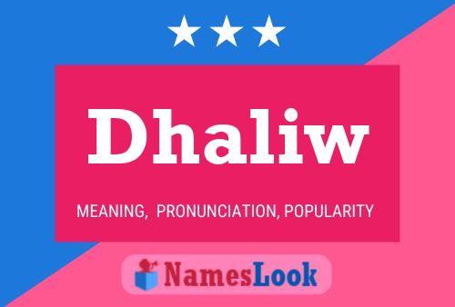 Dhaliw Name Poster