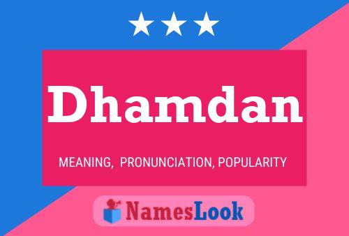 Dhamdan Name Poster