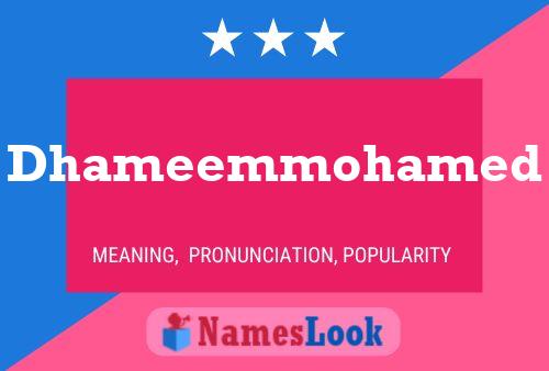 Dhameemmohamed Name Poster