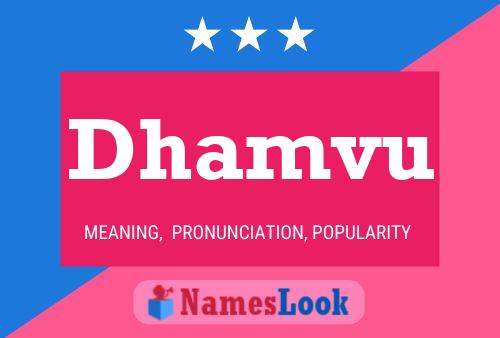 Dhamvu Name Poster