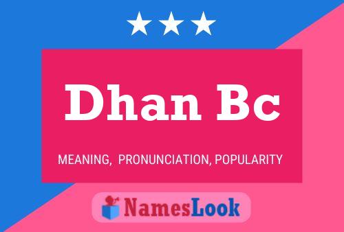 Dhan Bc Name Poster