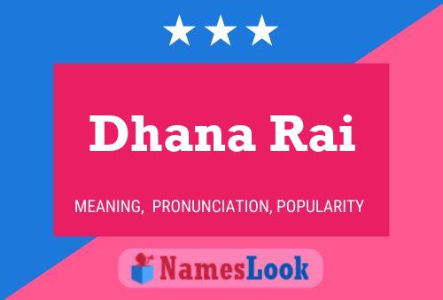 Dhana Rai Name Poster