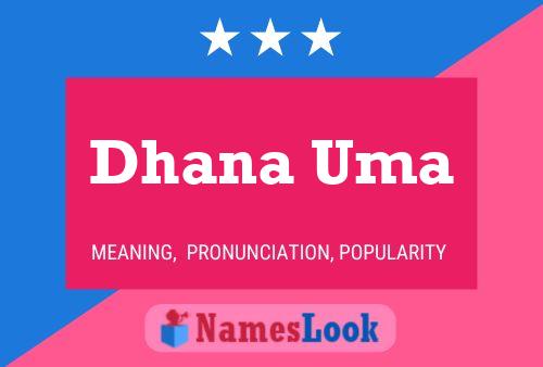 Dhana Uma Name Poster