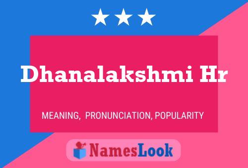 Dhanalakshmi Hr Name Poster