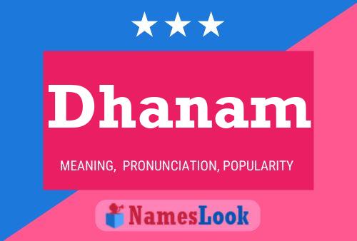 Dhanam Name Poster