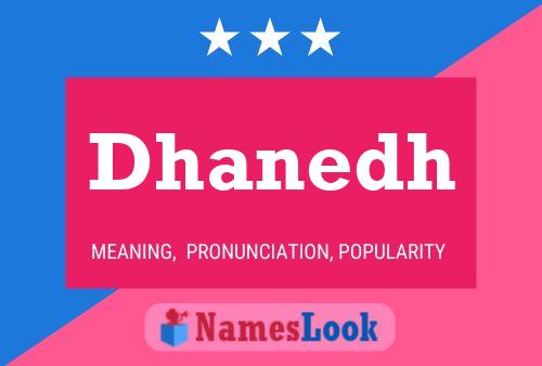 Dhanedh Name Poster