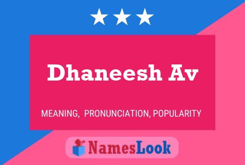 Dhaneesh Av Name Poster