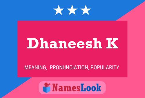 Dhaneesh K Name Poster