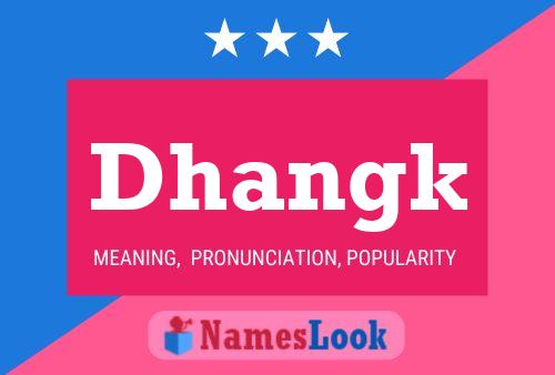 Dhangk Name Poster