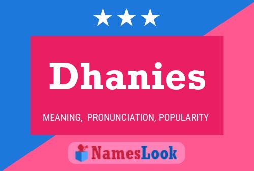 Dhanies Name Poster