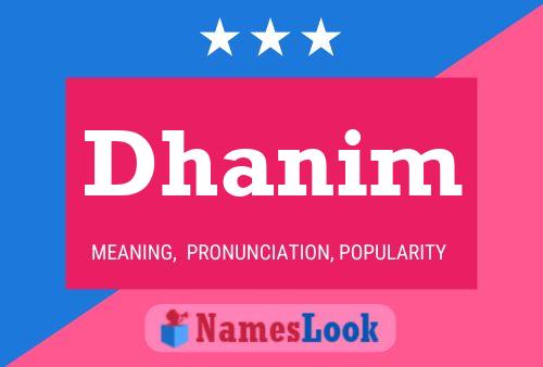 Dhanim Name Poster