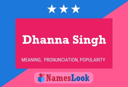 Dhanna Singh Name Poster