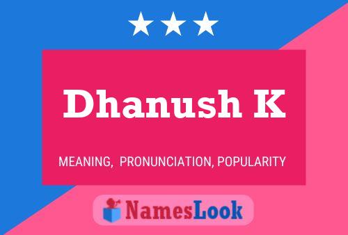 Dhanush K Name Poster