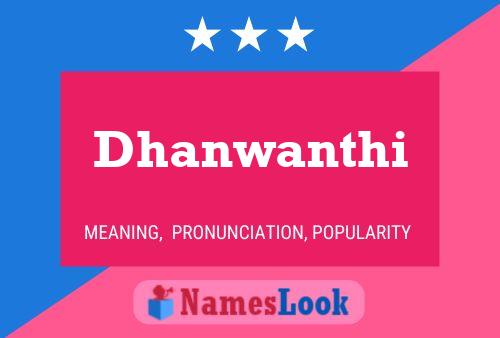 Dhanwanthi Name Poster