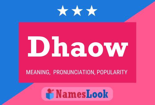 Dhaow Name Poster