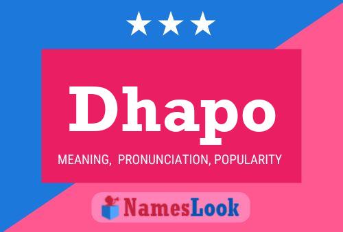 Dhapo Name Poster