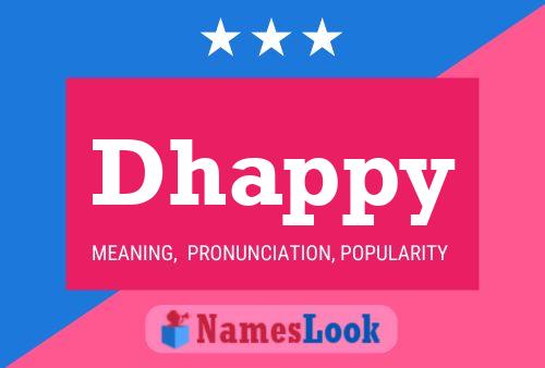 Dhappy Name Poster