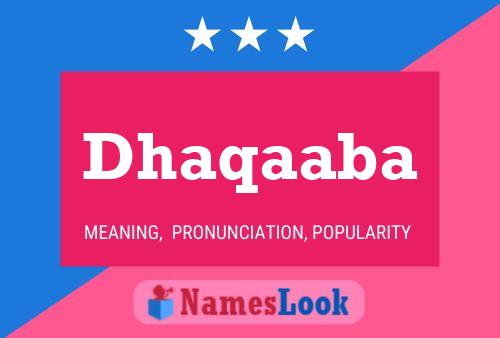 Dhaqaaba Name Poster