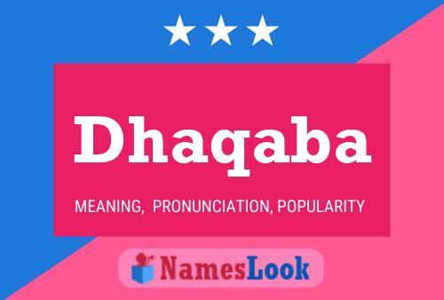 Dhaqaba Name Poster