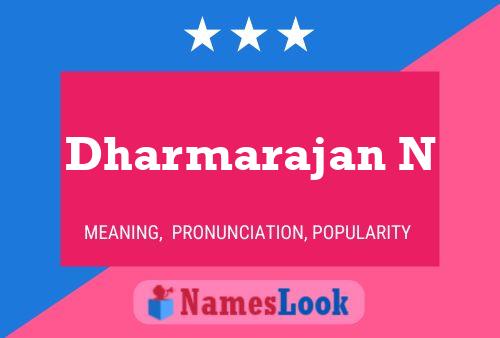 Dharmarajan N Name Poster