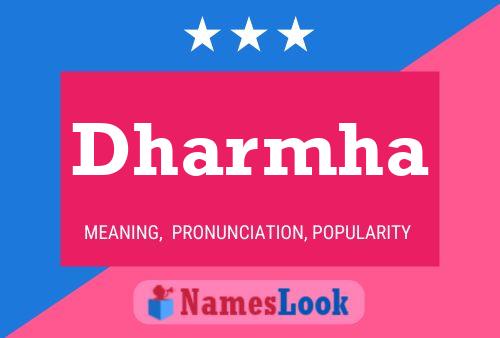 Dharmha Name Poster