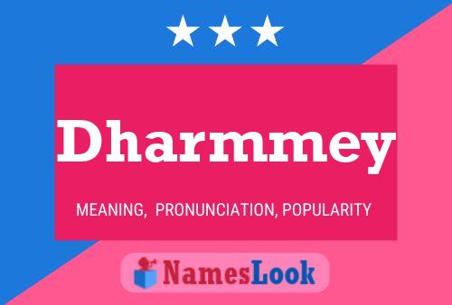 Dharmmey Name Poster