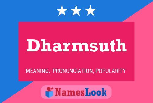 Dharmsuth Name Poster