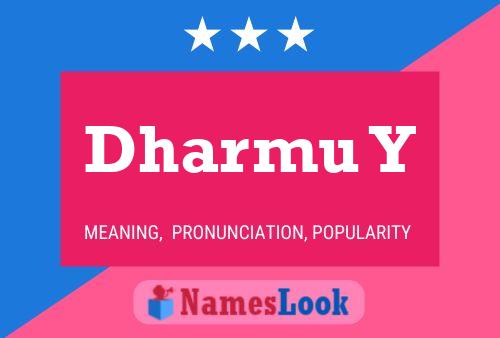 Dharmu Y Name Poster