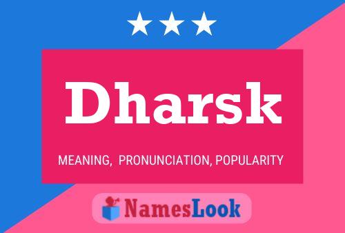 Dharsk Name Poster