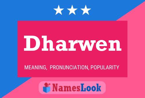 Dharwen Name Poster