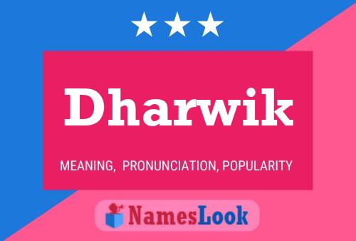 Dharwik Name Poster