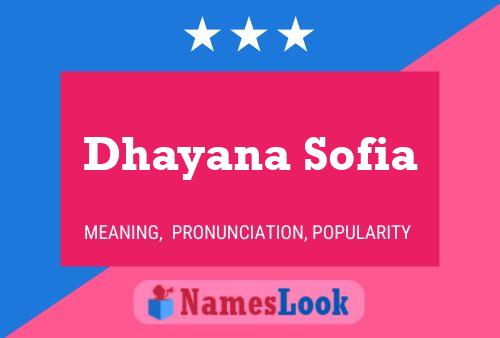 Dhayana Sofia Name Poster