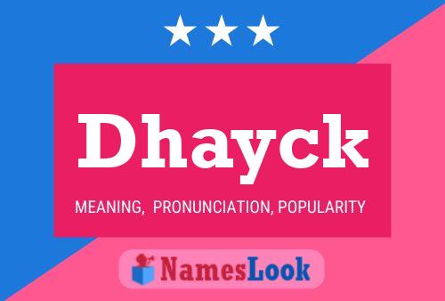 Dhayck Name Poster