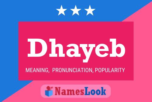 Dhayeb Name Poster