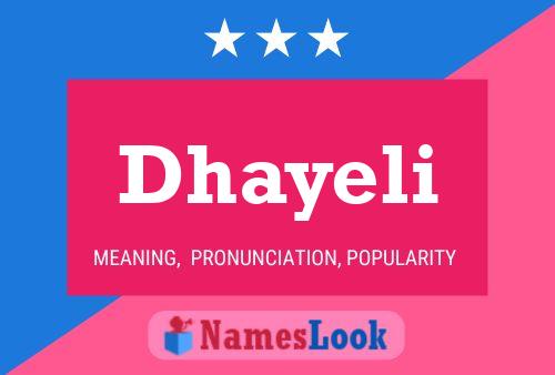 Dhayeli Name Poster