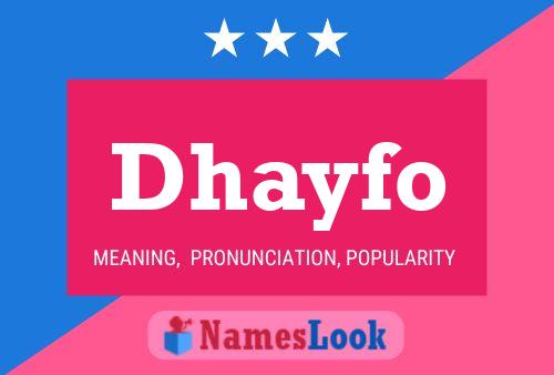 Dhayfo Name Poster