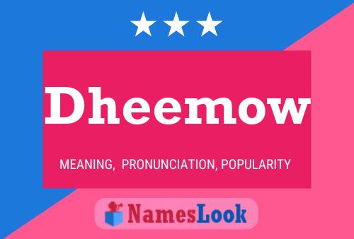 Dheemow Name Poster