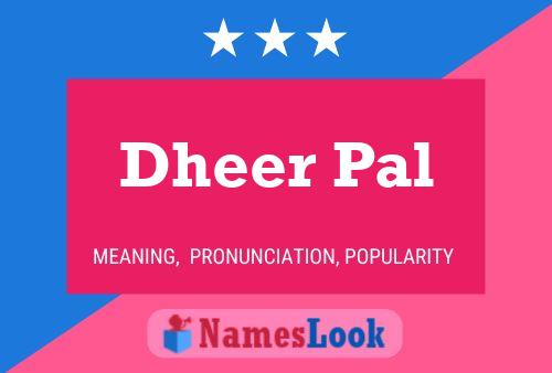 Dheer Pal Name Poster