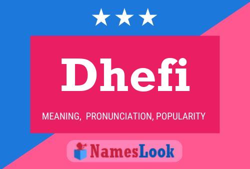 Dhefi Name Poster