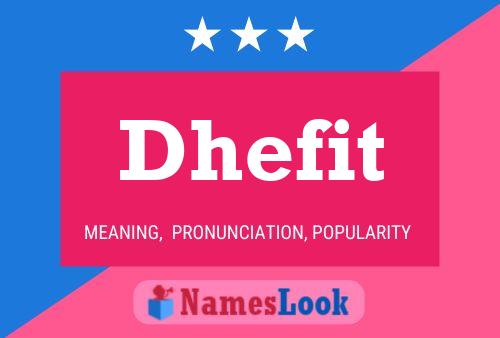 Dhefit Name Poster