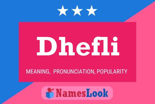 Dhefli Name Poster