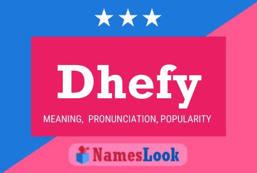 Dhefy Name Poster