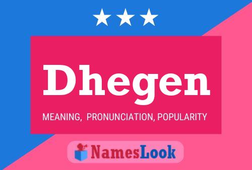 Dhegen Name Poster