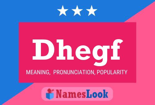 Dhegf Name Poster