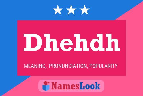 Dhehdh Name Poster