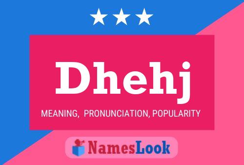 Dhehj Name Poster