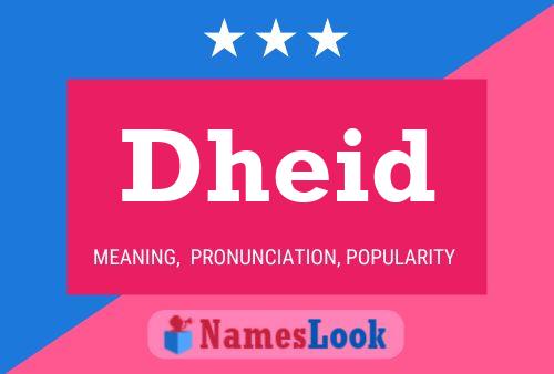 Dheid Name Poster