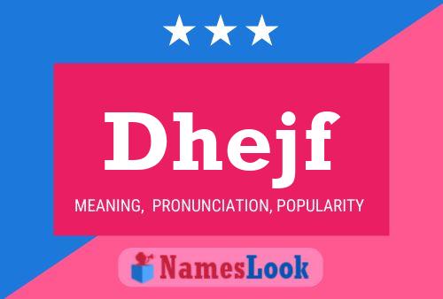 Dhejf Name Poster