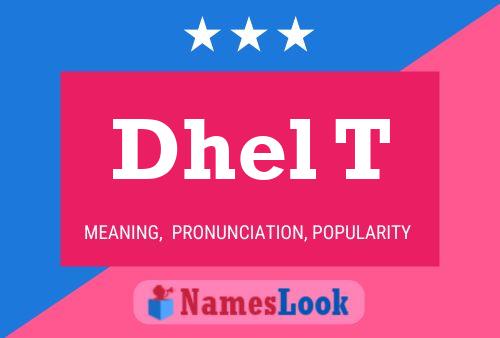 Dhel T Name Poster