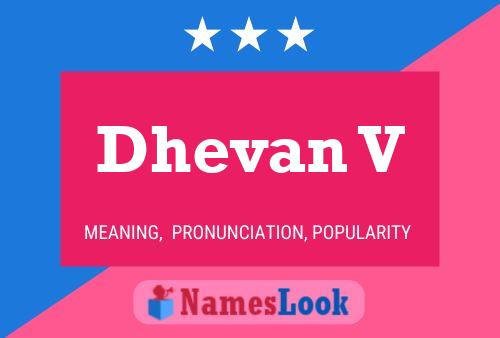 Dhevan V Name Poster